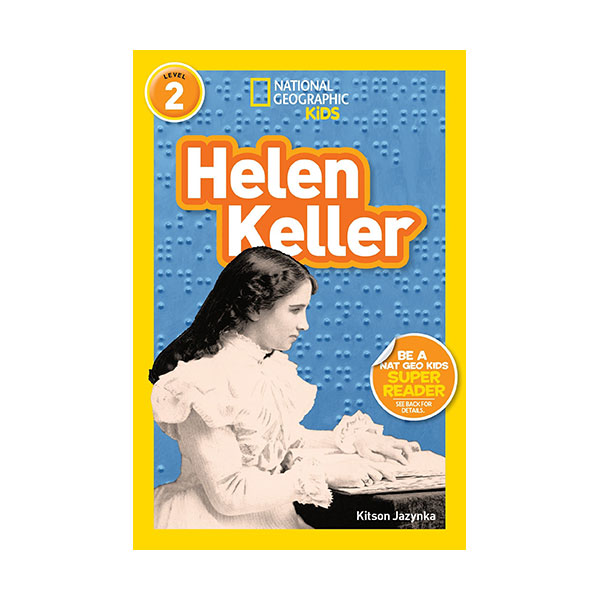 National Geographic Kids Readers 2 : Helen Keller