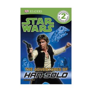 DK Readers 2 : Star Wars : The Adventures of Han Solo