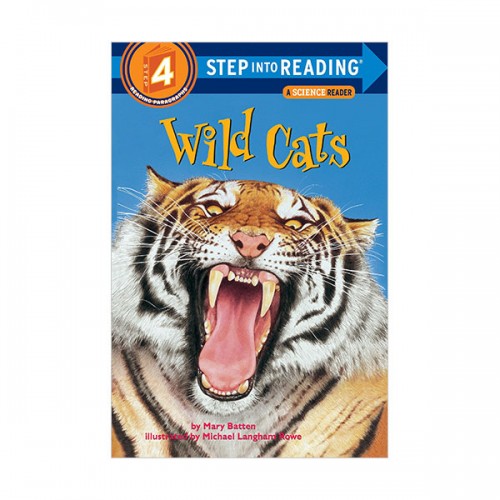 Step Into Reading 4ܰ : A Science Reader : Wild Cats