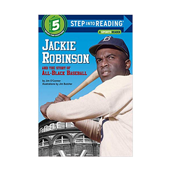 Step into Reading 5 : Jackie Robinson and the Story of All-Black Baseball (Paperback)