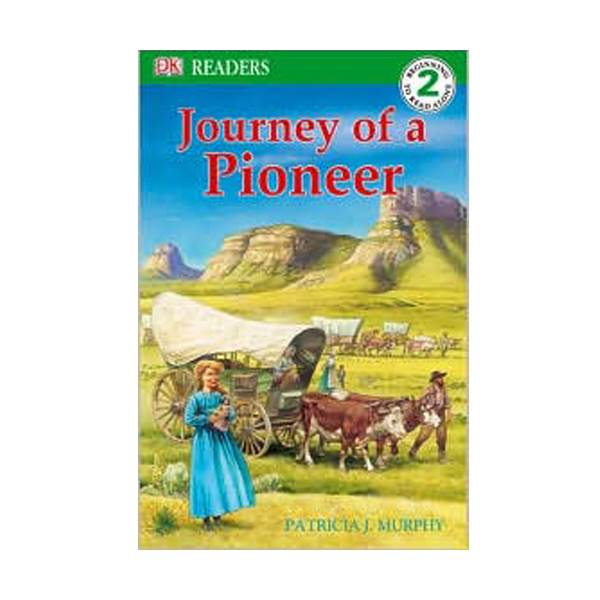 DK Readers 2 : Journey of a Pioneer