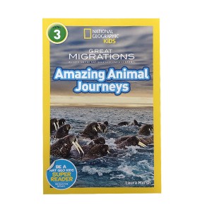 National Geographic Kids Readers Level 3 : Great Migrations: Amazing Animal Journeys