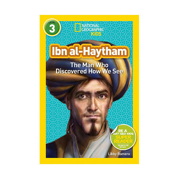 National Geographic Kids Readers Level 3 : Ibn Al-Haytham