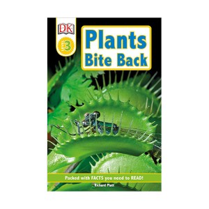 DK Readers 3 : Plants Bite Back!