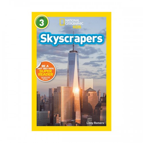 National Geographic Kids Readers Level 3 : Skyscrapers