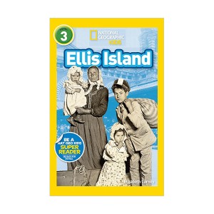 National Geographic Kids Readers 3 : Ellis Island