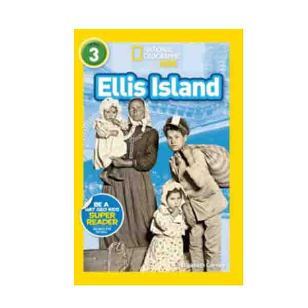 National Geographic Kids Readers Level 3 : Ellis Island (Paperback)