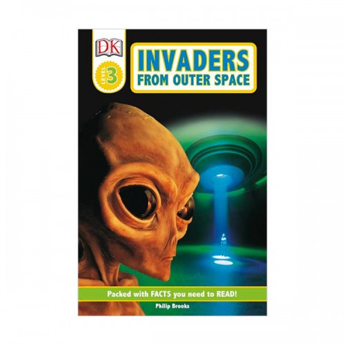 DK Readers 3 : Invaders from Outer Space (Paperback)