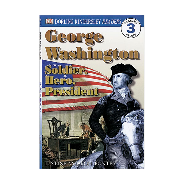 DK Readers 3 : George Washington - Soldier, Hero, President