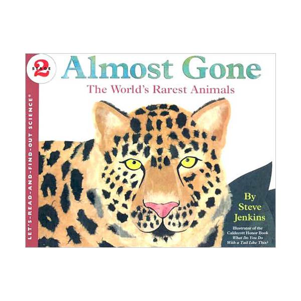   Let's Read And Find Out Science 2 : Almost Gone: The World's Rarest Animals (Paperback)