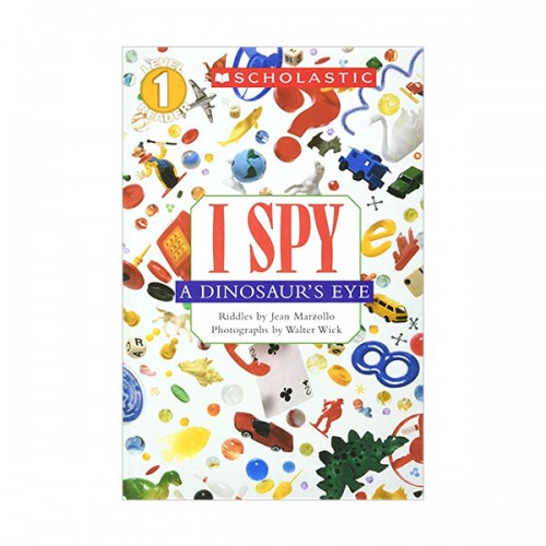 Scholastic Reader Level 1 : I Spy A Dinosaur's Eye (Paperback)