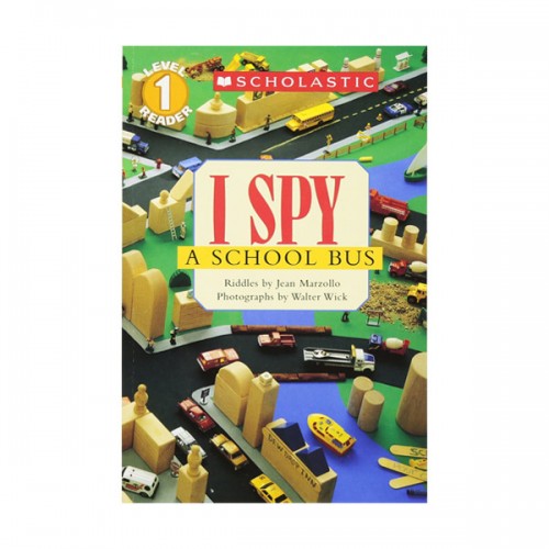 Scholastic Reader Level 1 : I Spy a School Bus (Paperback)