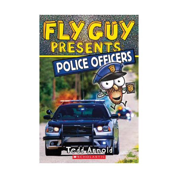 Scholastic Reader Level 2 : Fly Guy Presents : Police Officers