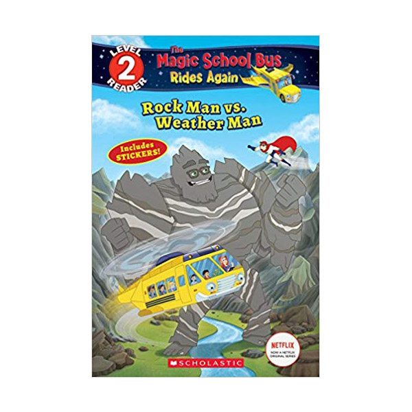   Scholastic Reader 2 : Magic School Bus Rides Again : Rock Man vs. Weather Man [ø]