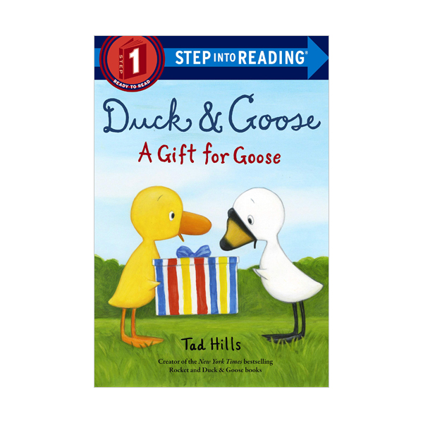 Step into Reading 1ܰ : Duck & Goose, A Gift for Goose