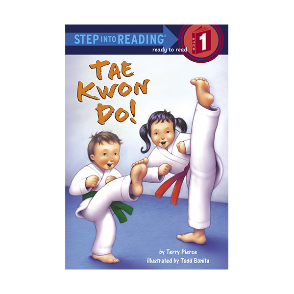 Step Into Reading 1 : Tae Kwon Do!