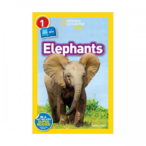 National Geographic Kids Readers Level 1 : Elephants