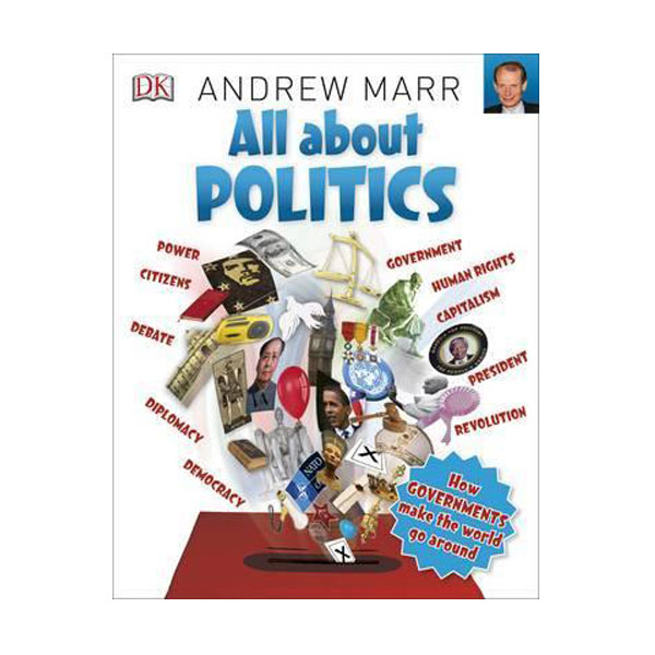 Big Questions : All About Politics : How Governments Make the World Go Round (Paperback, )