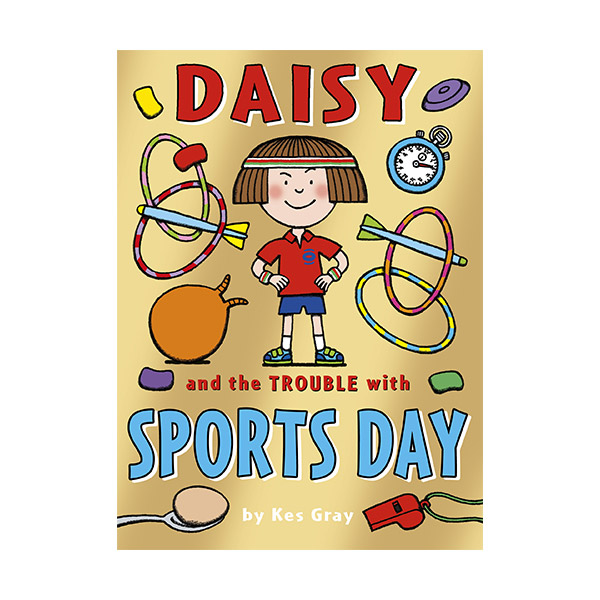 Daisy : Daisy and the Trouble with Sports Day