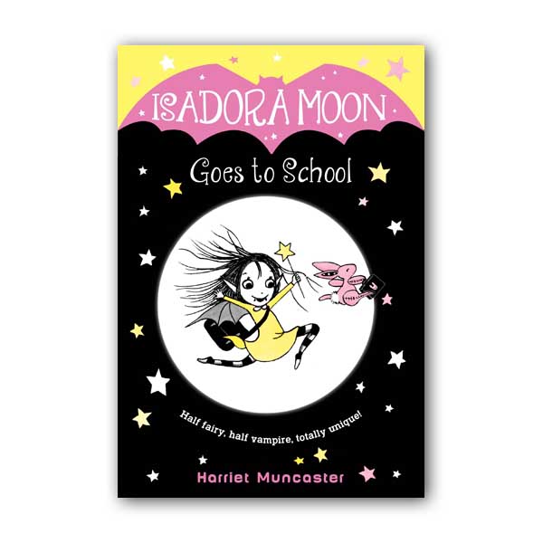 Isadora Moon #01 : Goes to School (Paperback, US)
