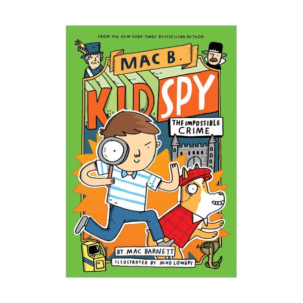 Mac B. Kid Spy #02 : The Impossible Crime