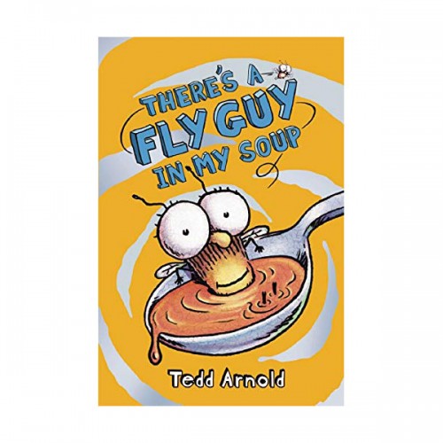 플라이 가이 #12 : There's a Fly Guy in My Soup (Hardcover)