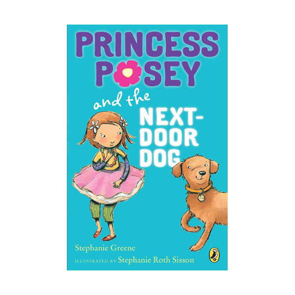 Princess Posey #03 : Princess Posey and the Next-door Dog (Paperback)