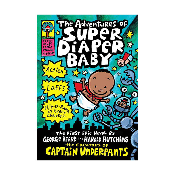 Super Diaper Baby #01 : The Adventures of Super Diaper Baby