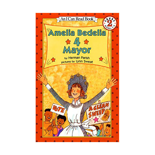I Can Read Level 2 : Amelia Bedelia 4 Mayor