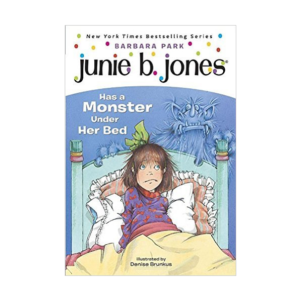   ִϺ  #08 : Junie B. Jones Has a Monster Under Her Bed