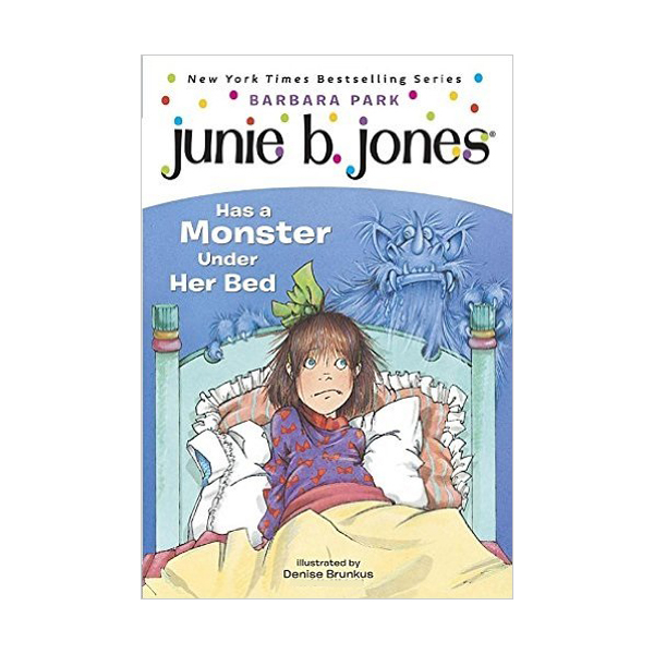 ִϺ  #08 : Junie B. Jones Has a Monster Under Her Bed