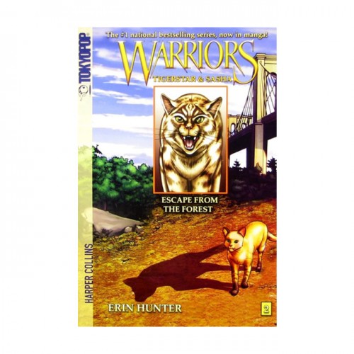 Warriors Graphic Novel : Tigerstar and Sasha #02: Escape from the Forest