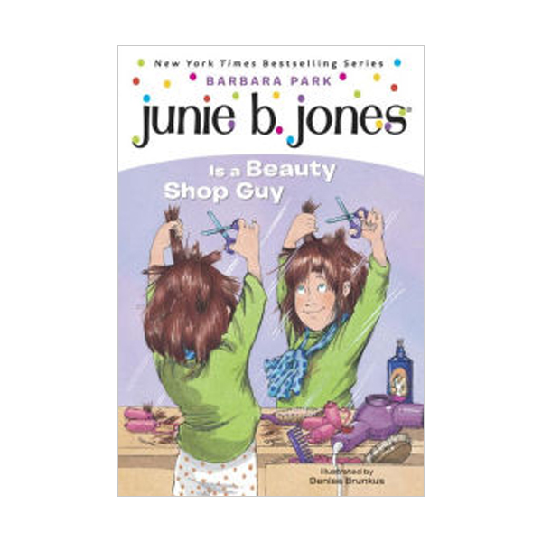   ִϺ  #11 : Junie B. Jones Is a Beauty Shop Guy