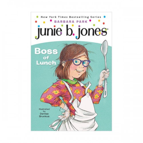 ִϺ  #19 : Junie B. Jones First Grader : Boss of Lunch