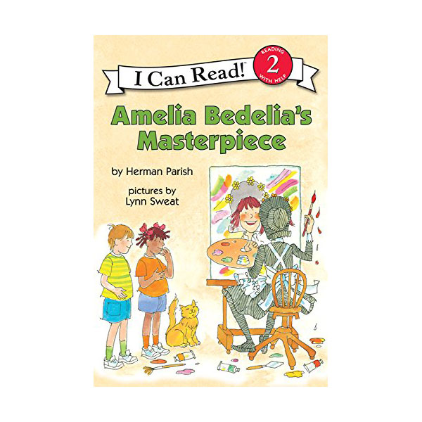 I Can Read 2 : Amelia Bedelia's Masterpiece