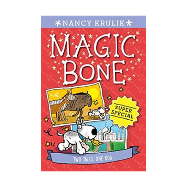 Magic Bone Super Special : Two Tales, One Dog