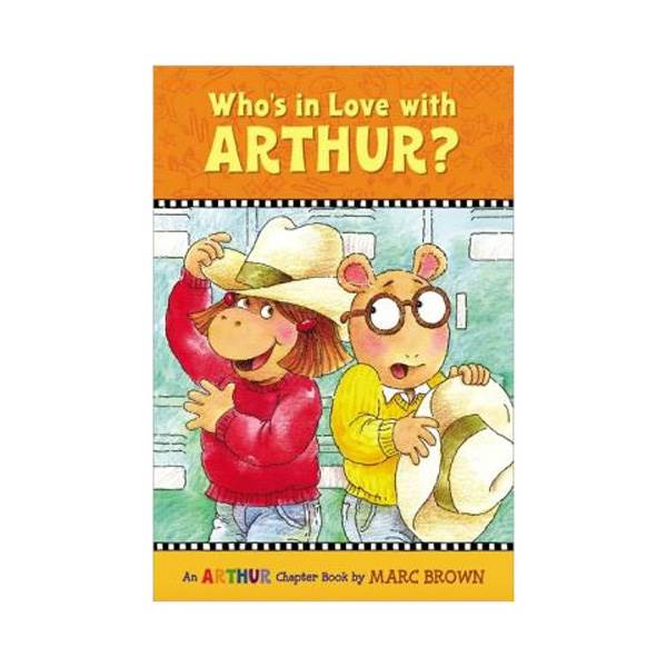 Arthur Chapter Book #10: Who's in Love with Arthur? (Paperback)