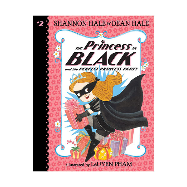  #02 : The Princess in Black and the Perfect Princess Party (Paperback)