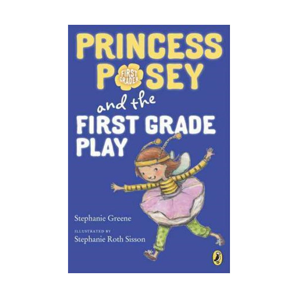 Princess Posey #11 : Princess Poseyand the First Grade Play