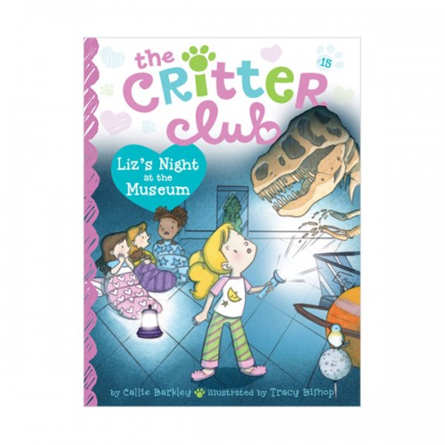  The Critter Club #15 : Liz's Night at the Museum (Paperback)
