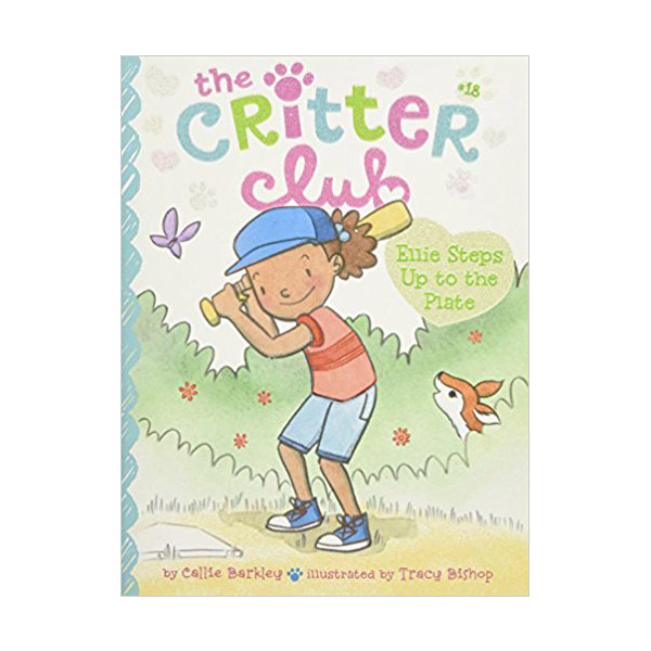 The Critter Club #18 : Ellie Steps Up to the Plate (Paperback)