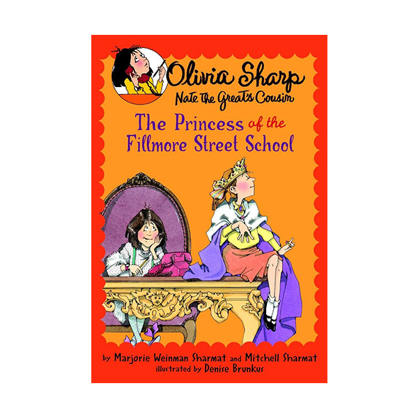 Olivia Sharp: Agent for Secrets: The Princess of the Fillmore Street School (Paperback)