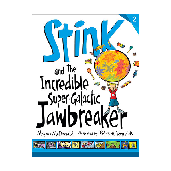 ũ #02 : Stink and the Incredible Super-Galactic Jawbreaker