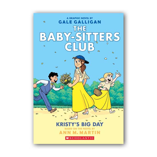 [넷플릭스] The Baby-Sitters Club Graphix #06 : Kristy's Big Day (Paperback, Full-Color Edition)