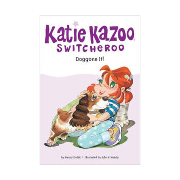Katie Kazoo, Switcheroo #08 : Doggone It!