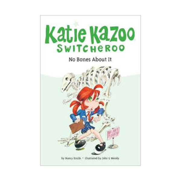 Katie Kazoo, Switcheroo #12 : No Bones About It