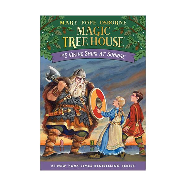 Magic Tree House #15 : Viking Ships at Sunrise
