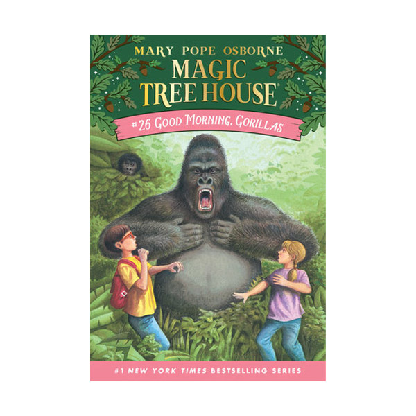 Magic Tree House #26 : Good Morning, Gorillas