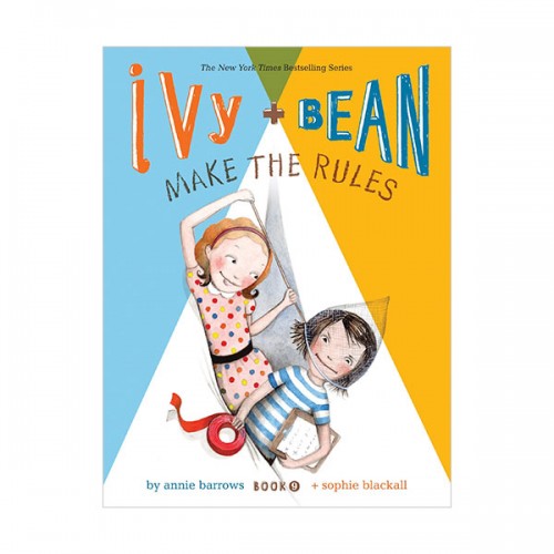 [ø] Ivy and Bean #09 : Make the Rules (Paperback)