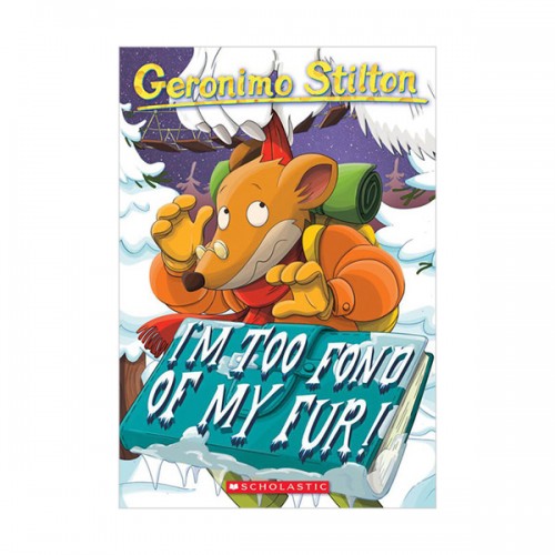 Geronimo Stilton #04 : Im Too Fond of My Fur
